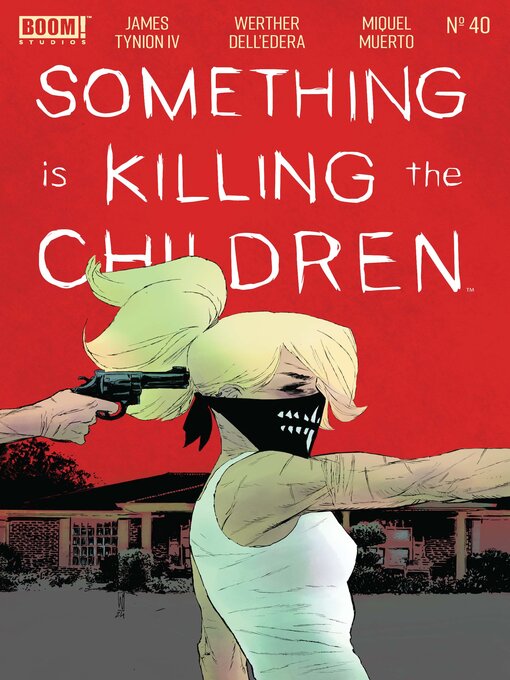 Title details for Something is Killing the Children (2019), Issue 40 by James Tynion IV - Available